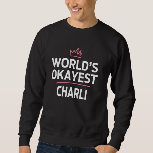 Weltmarkts CHARLI Funny Personalisiert Custom C Sweatshirt (Vorderseite)