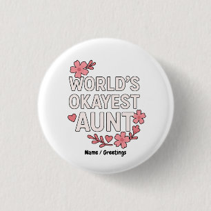 Weltmarkts-Tante Funny Mother-Day-Geschenk Button