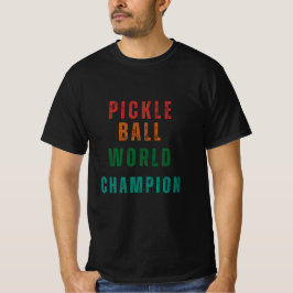 Weltmeister von Pickleball T-Shirt
