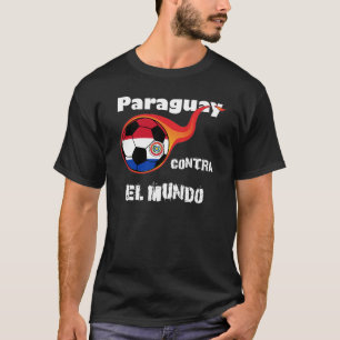 Weltmeisterschaft - Paraguay gegen die Welt T-Shirt