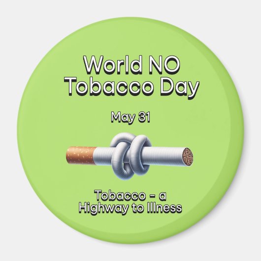 Weltnichtrauchertag: 31. Mai Magnet (Vorne)