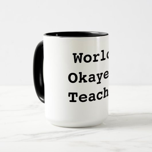 WeltOkayest Lehrer Tasse (Vorderseite Links)