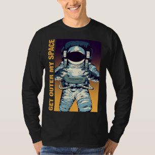 Weltraum & Astronaut Motiv Komm aus meinem Raum T-Shirt