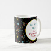 Weltraumzeitalter Atomic Retro nicht alt Mitte Jah Kaffeetasse (VorderseiteRechts)