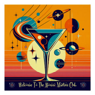 Weltraumzeitalter Willkommen im Atomic Martini Clu Poster