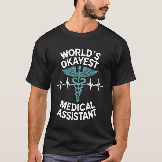 Welts Okayester Medizinischer Assistent T-Shirt (Vorderseite)