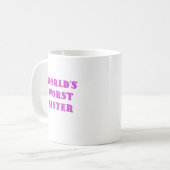 Weltschlechteste Schwester Kaffeetasse (Vorderseite Links)