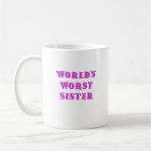 Weltschlechteste Schwester Kaffeetasse (Links)