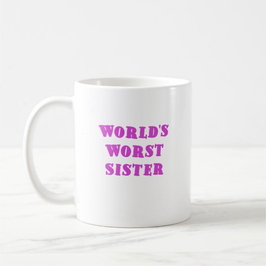 Weltschlechteste Schwester Kaffeetasse (Links)