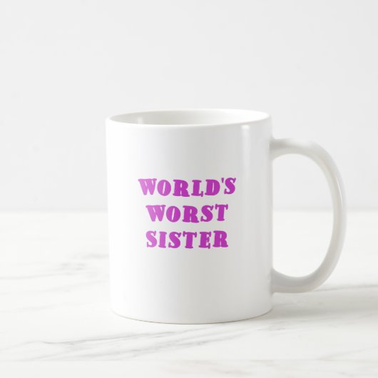 Weltschlechteste Schwester Kaffeetasse (Rechts)