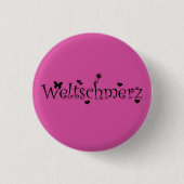 Weltschmerz Button (Black/Pink) (Vorderseite)