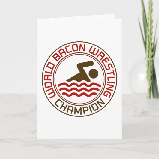 Weltspeck-Wrestling-Meister (Geburtstag) Karte (Vorderseite)