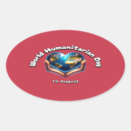 Welttag der humanitären Hilfe. 19 August Ovaler Aufkleber