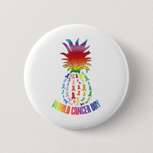 Welttag der Krebsaufklärung Sagt Ananas  Button