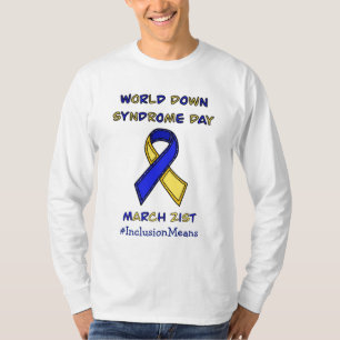 Welttag des Down-Syndroms - 21. März  T-Shirt