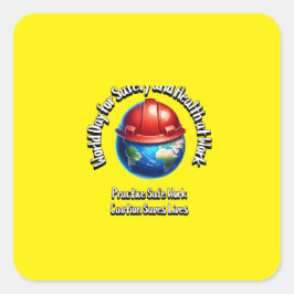 Welttag für Sicherheit und Gesundheitsschutz am Ar Quadratischer Aufkleber