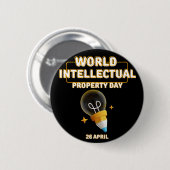Welttag zum Thema geistiges Eigentum Button (Vorne & Hinten)