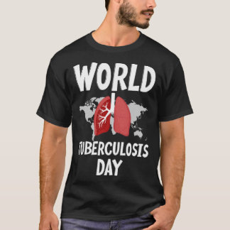 Welttuberkulosetag T-Shirt