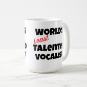 Weltweit am wenigsten talentierte Gag-Geschenke Kaffeetasse (VorderseiteRechts)