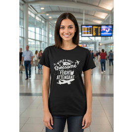Weltweit beste Flugbegleiterin - Lustig T-Shirt