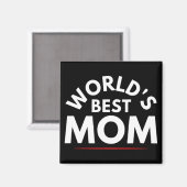 WELTWEIT BESTE MUM MAGNET (Vorderseite/Rückseite)