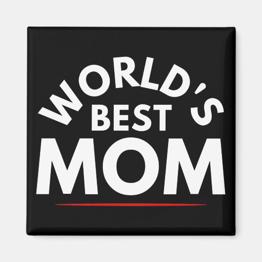WELTWEIT BESTE MUM MAGNET (Vorne)