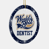 Weltweit Bestes Dentist-Geschenk Keramik Ornament (Rechts)