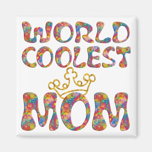 Weltweit Coolste Mama Magnet (Vorne)