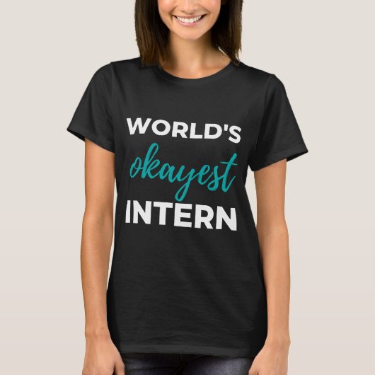 Weltweit das beste Praktikum T-Shirt (Vorderseite)