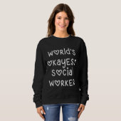 Weltweit das beste Sozialarbeiter-Gag Sweatshirt (Vorne ganz)