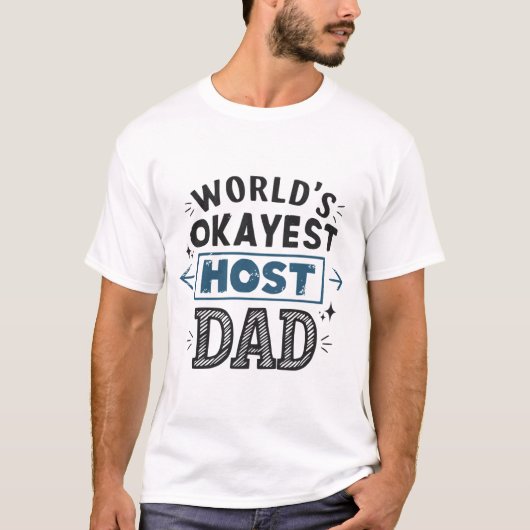 Weltweit der beste Host-Vater für Forster Fam T-Shirt (Vorderseite)