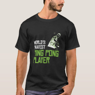 Weltweit der beste Pingpong-Spieler T-Shirt