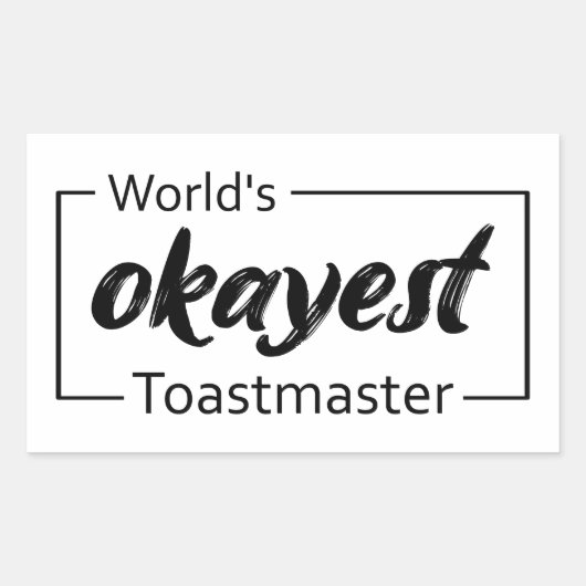 Weltweit der beste Toastmaster Rechteckiger Aufkleber (Vorderseite)