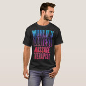 Weltweit der richtige Massagetherapeut T-Shirt (Vorne ganz)