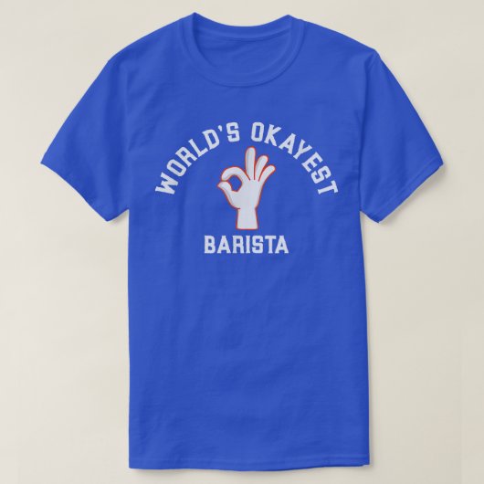 Weltweit die besten Barista-Kaffeeproduzenten T-Shirt (Design vorne)