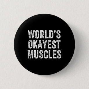 Weltweit die besten Muskeln Gym Weightlifter Bodyb Button