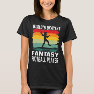 Weltweit Fantasy Tokest Football Player American F T-Shirt