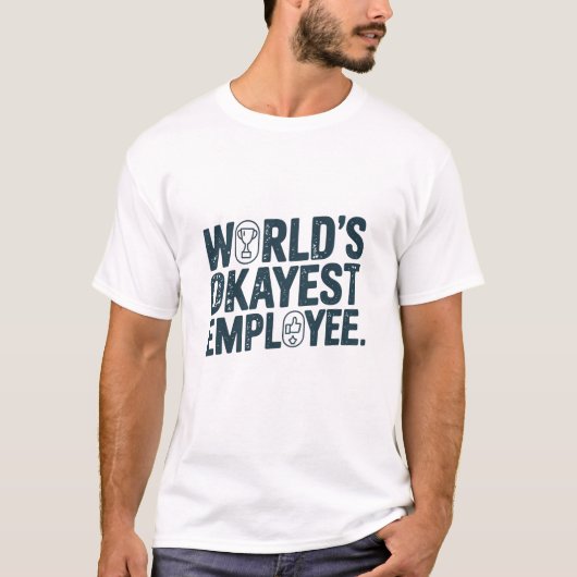 Weltweit gute Angestellte T-Shirt (Vorderseite)