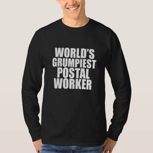 Weltweit mürrischster Postmitarbeiter Briefträger T-Shirt (Vorderseite)