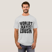 WELTWEIT OKAYEST COUSIN T - Shirt (Vorne ganz)