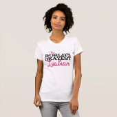 WELTWEIT OKAYEST LESBIAN T-Shirt (Vorne ganz)