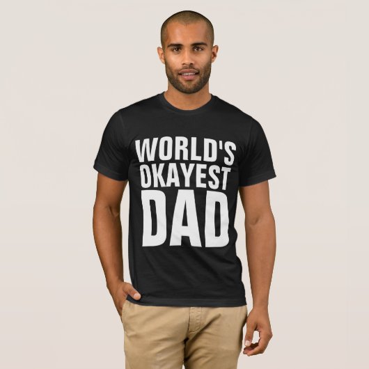 WELTWEIT OKAYEST VATER T - SHIRT (Vorne ganz)