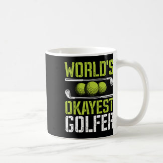 Weltweit okayester Golfer lustiger Golf-Witz  Kaffeetasse