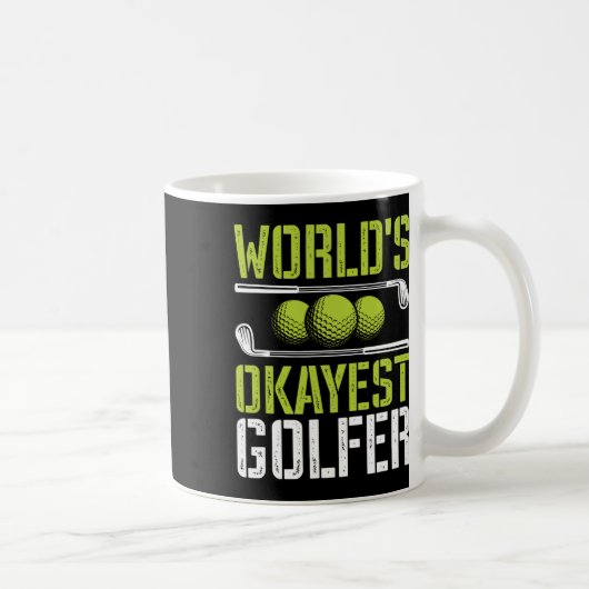 Weltweit okayester Golfer lustiger Golf-Witz  Kaffeetasse (Rechts)