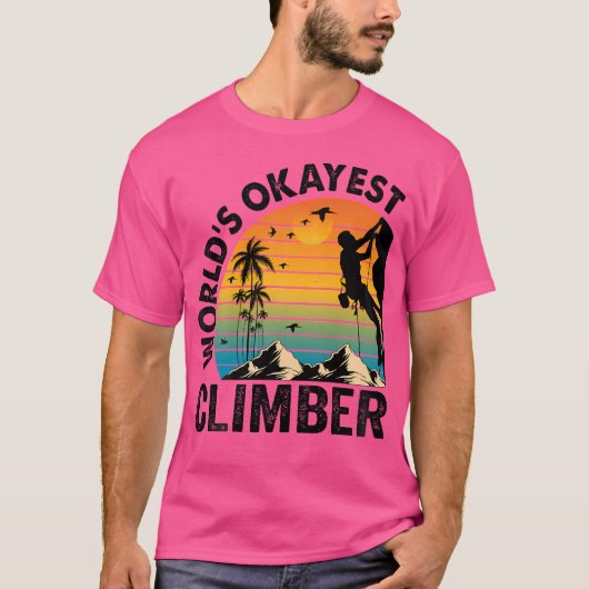 Weltweit Okayester Kletterer Berg Boulder T-Shirt (Vorderseite)