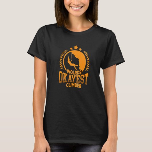 Weltweit Okayester Kletterer Bouldering Kletterer T-Shirt (Vorderseite)