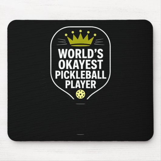 Weltweit okayester Pickleball-Spieler lustiger Pic Mousepad (Vorne)