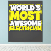 Weltweit Phantastischste Elektriker Leinwanddruck (Insitu (Holzboden))