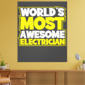 Weltweit Phantastischste Elektriker Leinwanddruck (Insitu (Wohnzimmer))