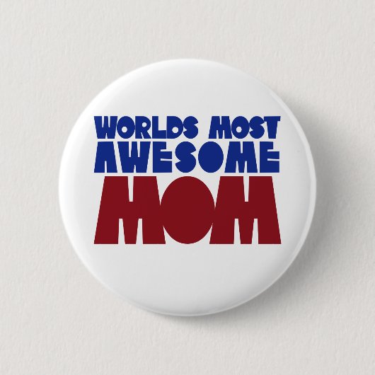 Weltweit Phantastischste Mama Button (Vorderseite)